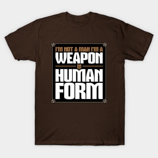 Human Weapon T-Shirt